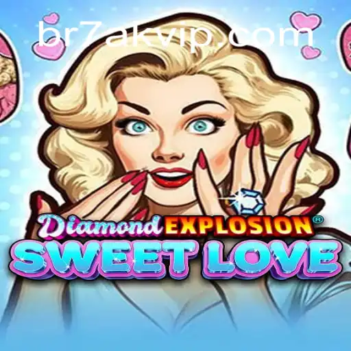 Exploring the Vibrant World of DiamondExplosionSweetLove with 7AK VIP