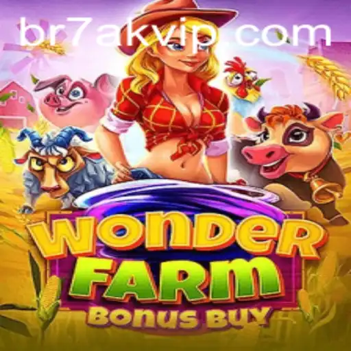 Exploring WonderFarmBonusBuy: A Journey into the World of Virtual Farming with 7AK VIP